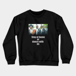 Stay at home Crewneck Sweatshirt